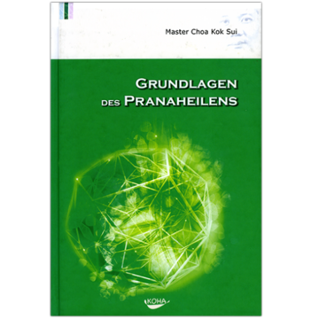 Grundlagen des Pranaheilens Deutschland